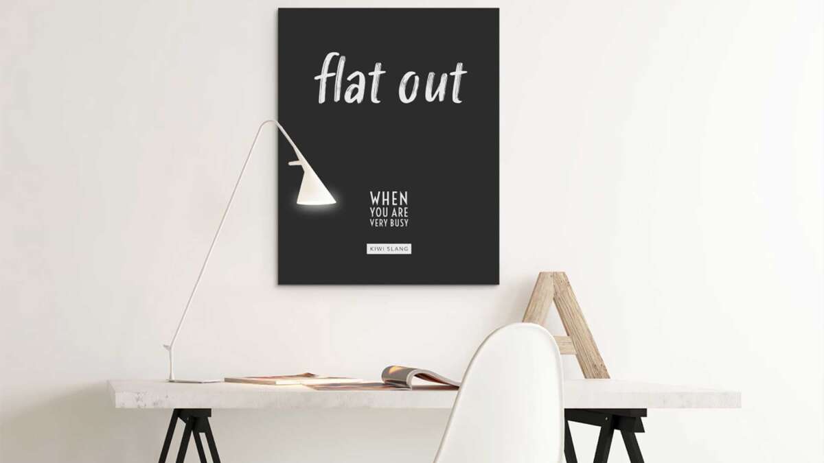 Flat Out is the term used when you're busy » NZ Kiwi Slang